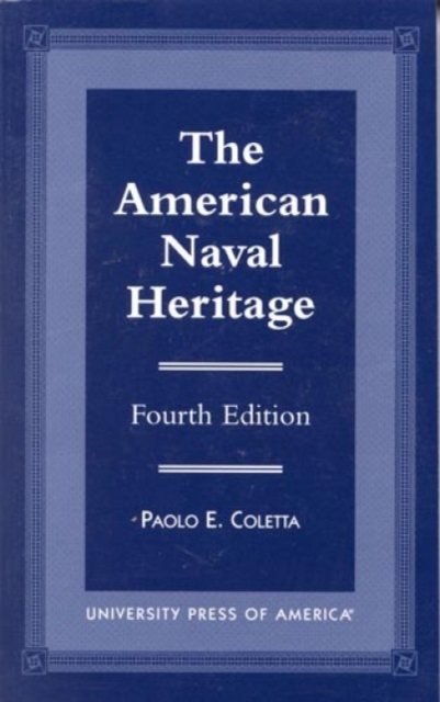 The American Naval Heritage, Paperback / softback Book