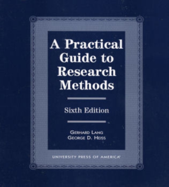 A Practical Guide to Research Methods, Paperback / softback Book