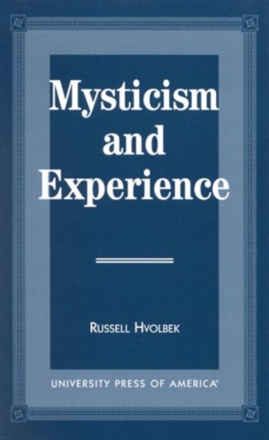 Mysticism and Experience, Paperback / softback Book