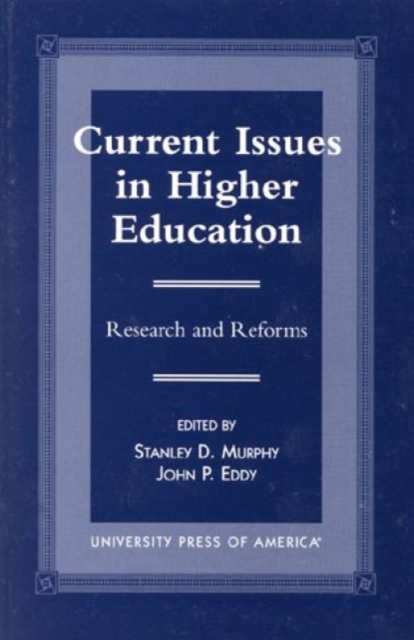 Current Issues in Higher Education : Research and Reforms, Hardback Book
