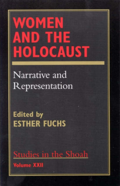 Women and the Holocaust : Narrative and Representation, Paperback / softback Book