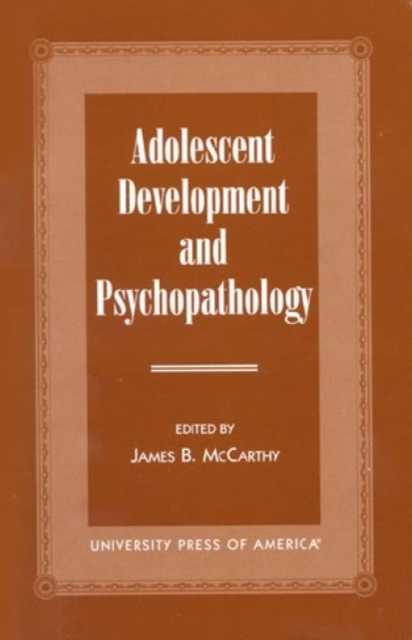 Adolescent Development and Psychopathology, Hardback Book