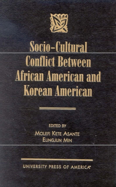 Socio-Cultural Conflict Between African American and Korean American, Hardback Book