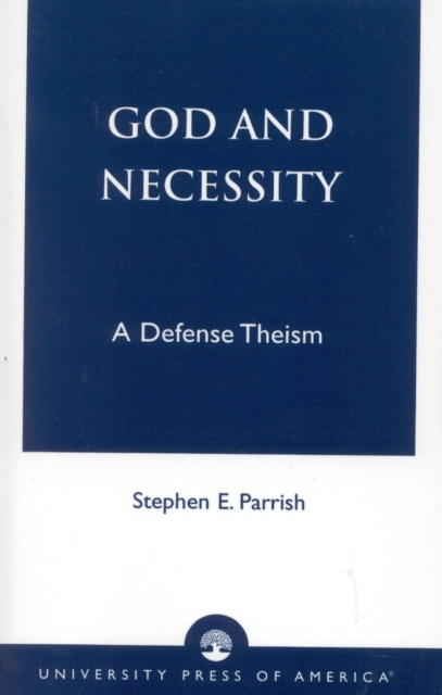 God and Necessity : A Defense of Classical Theism, Paperback / softback Book