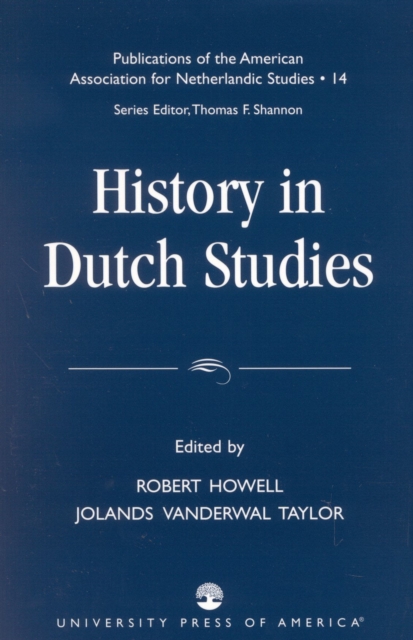 History in Dutch Studies, Paperback / softback Book