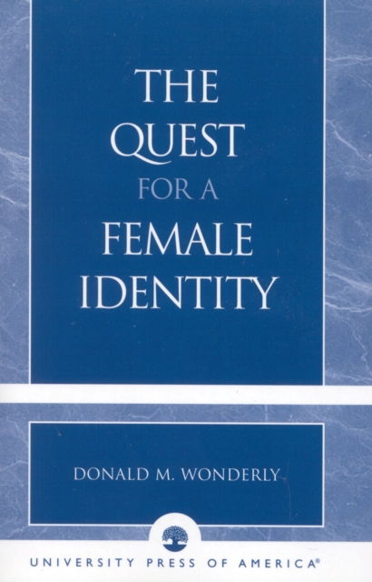 The Quest for a Female Identity, Paperback / softback Book