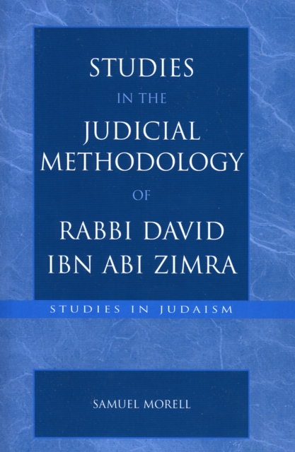 Studies in the Judicial Methodology of Rabbi David ibn Abi Zimra, Paperback / softback Book