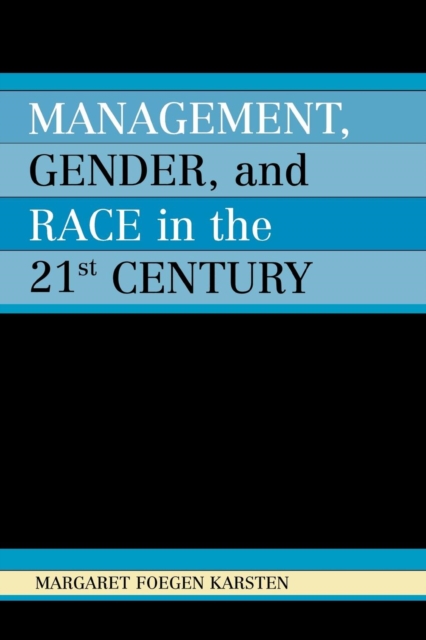 Management, Gender, and Race in the 21st Century, Paperback / softback Book