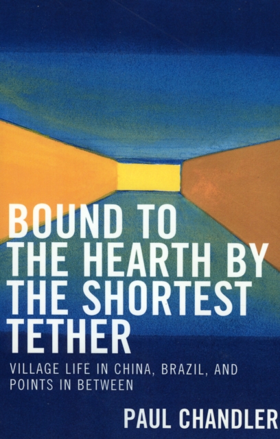 Bound to the Hearth by the Shortest Tether, Paperback / softback Book
