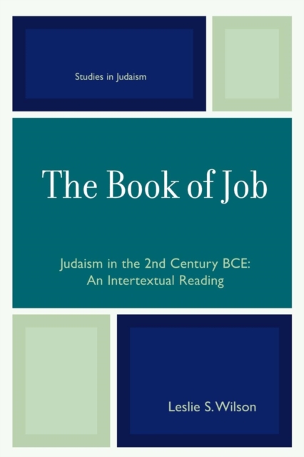 The Book of Job : Judaism in the 2nd Century BCE, Paperback / softback Book