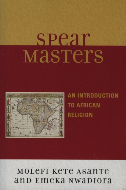Spearmasters : Introduction to African Religion, Paperback / softback Book
