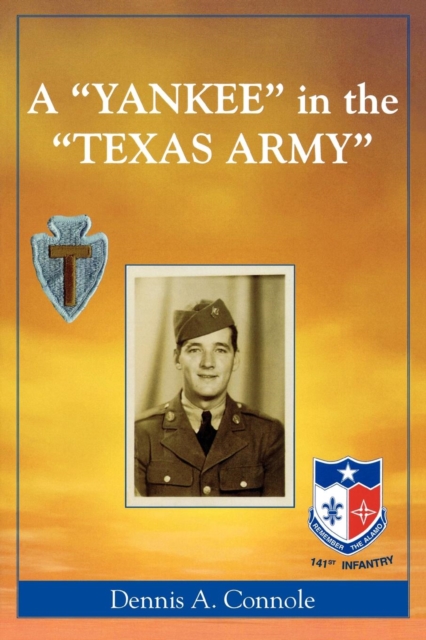A 'Yankee' in the 'Texas Army', Paperback / softback Book