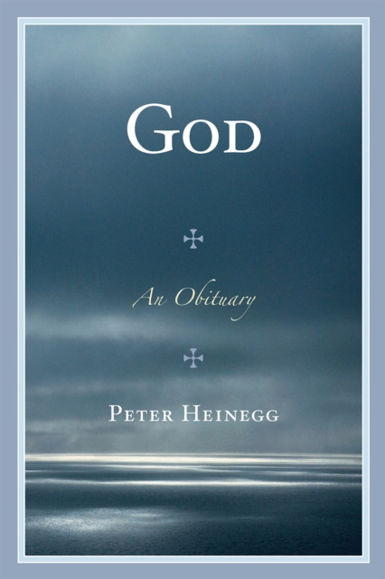 God : An Obituary, Paperback / softback Book