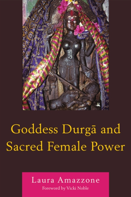 Goddess Durga and Sacred Female Power, Paperback / softback Book