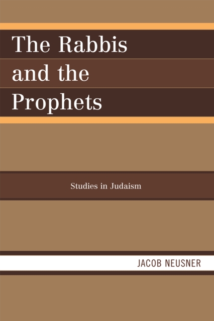 The Rabbis and the Prophets, Paperback / softback Book