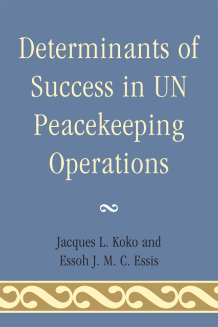 Determinants of Success in UN Peacekeeping Operations, EPUB eBook