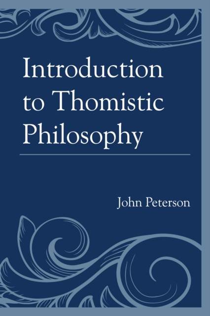 Introduction to Thomistic Philosophy, EPUB eBook