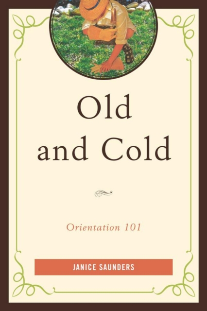 Old and Cold : Orientation 101, EPUB eBook