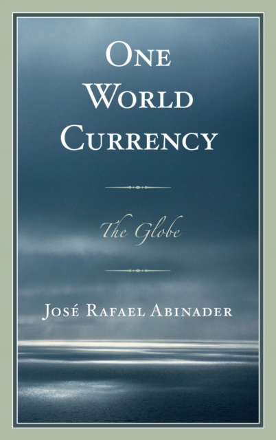 One World Currency : The Globe, EPUB eBook
