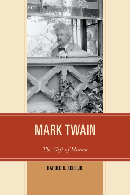 Mark Twain : The Gift of Humor, EPUB eBook