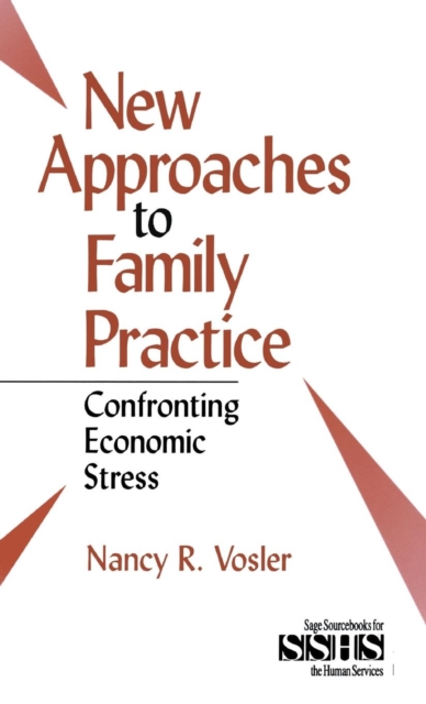 New Approaches to Family Practice : Confronting Economic Stress, Hardback Book