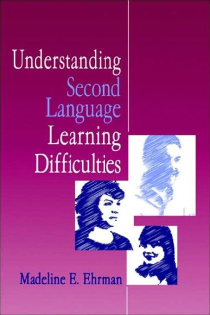 Understanding Second Language Learning Difficulties, Paperback / softback Book