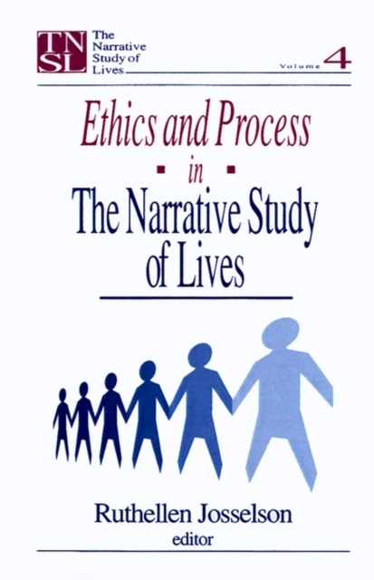 Ethics and Process in the Narrative Study of Lives, Paperback / softback Book