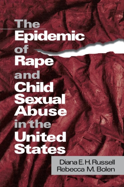 The Epidemic of Rape and Child Sexual Abuse in the United States, Paperback / softback Book
