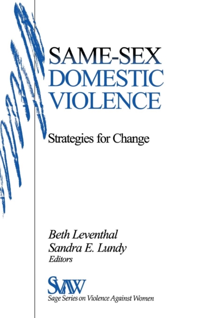 Same-Sex Domestic Violence : Strategies for Change, Hardback Book
