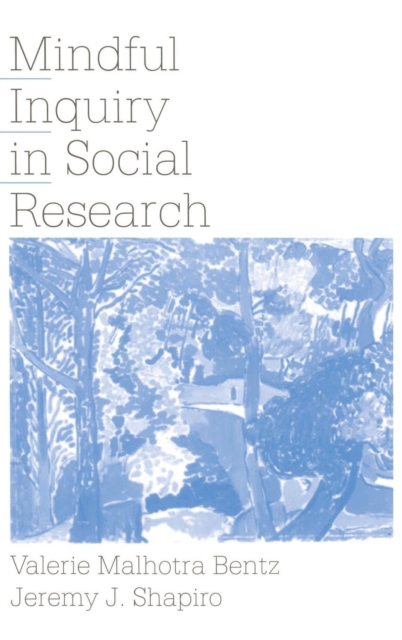 Mindful Inquiry in Social Research, Hardback Book