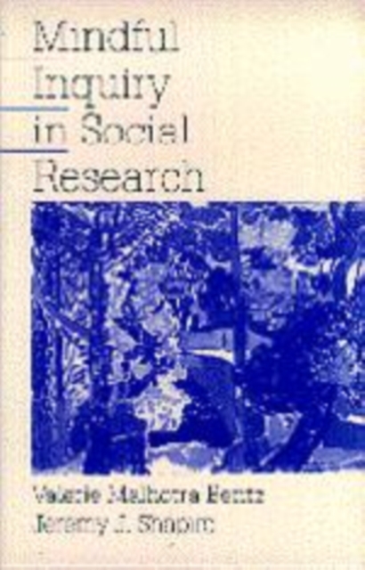 Mindful Inquiry in Social Research, Paperback / softback Book
