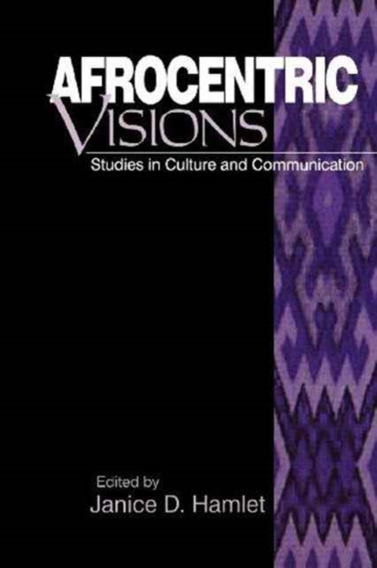 Afrocentric Visions : Studies in Culture and Communication, Paperback / softback Book