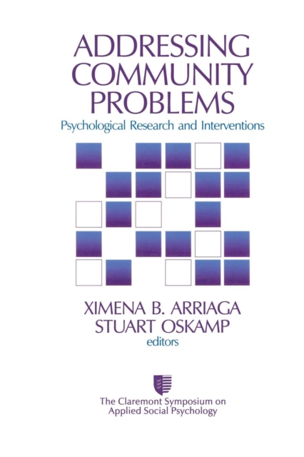 Addressing Community Problems : Psychological Research and Interventions, Paperback / softback Book