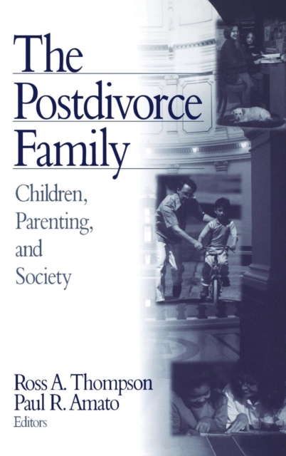 The Postdivorce Family : Children, Parenting, and Society, Hardback Book