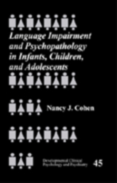 Language Impairment and Psychopathology in Infants, Children, and Adolescents, Paperback / softback Book