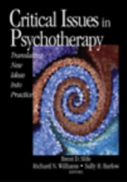 Critical Issues in Psychotherapy : Translating New Ideas into Practice, Paperback / softback Book