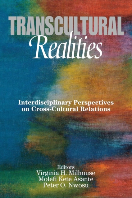 Transcultural Realities : Interdisciplinary Perspectives on Cross-Cultural Relations, Hardback Book