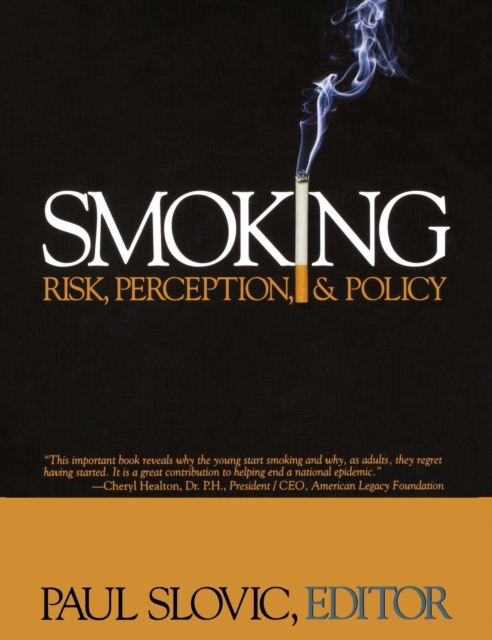Smoking : Risk, Perception, and Policy, Hardback Book