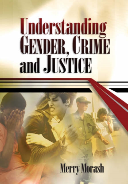 Understanding Gender, Crime, and Justice, Paperback / softback Book