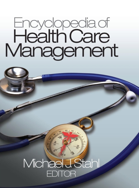 Encyclopedia of Health Care Management, Hardback Book