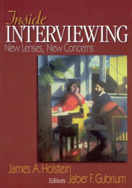 Inside Interviewing : New Lenses, New Concerns, Paperback / softback Book