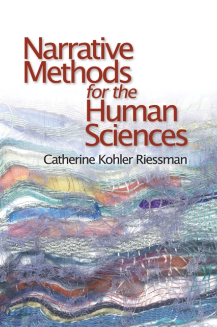 Narrative Methods for the Human Sciences, Hardback Book