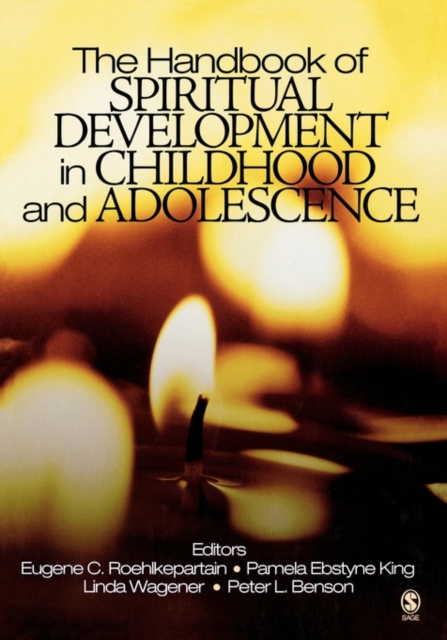The Handbook of Spiritual Development in Childhood and Adolescence, Hardback Book