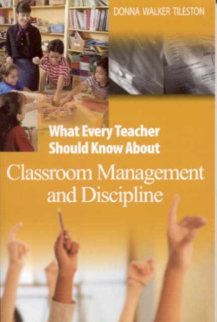 What Every Teacher Should Know About Classroom Management and Discipline, Paperback / softback Book