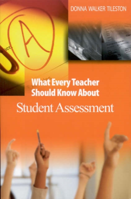 What Every Teacher Should Know About Student Assessment, Paperback / softback Book