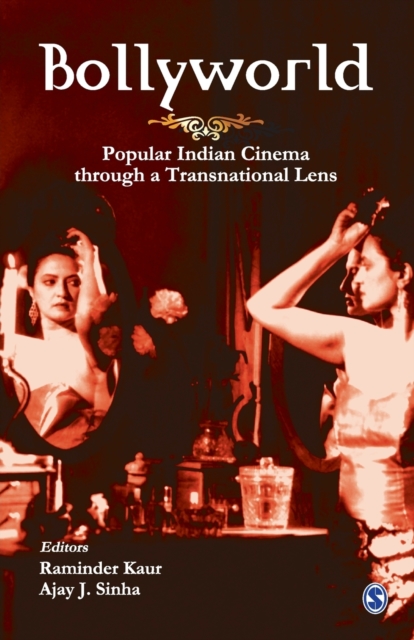Bollyworld : Popular Indian Cinema Through A Transnational Lens, Paperback / softback Book
