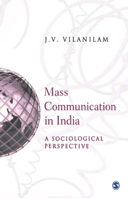 Mass Communication In India : A Sociological Perspective, Paperback / softback Book