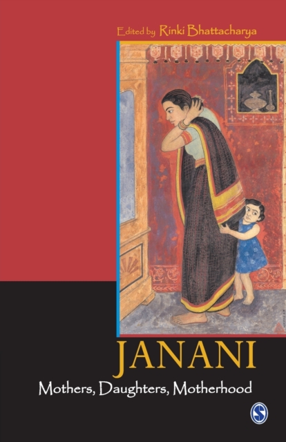 Janani - Mothers, Daughters, Motherhood, Paperback / softback Book
