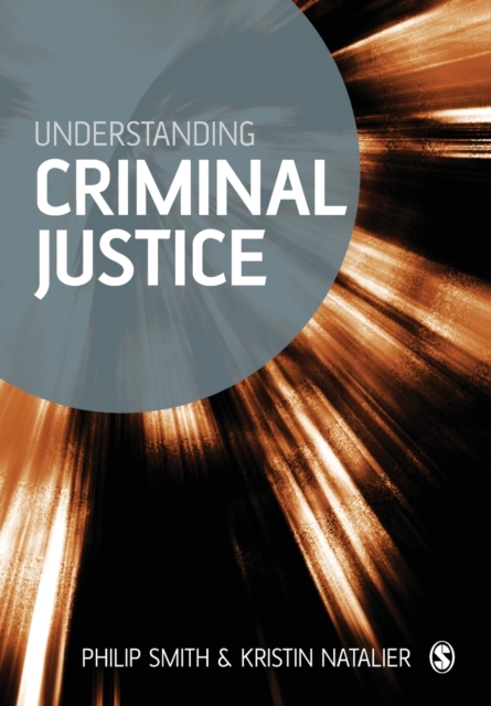 Understanding Criminal Justice : Sociological Perspectives, Paperback / softback Book