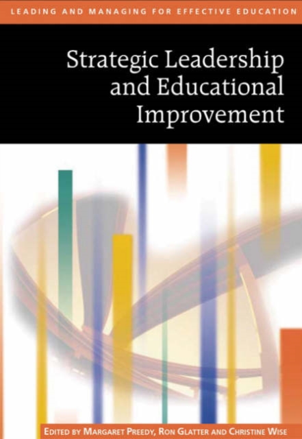 Strategic Leadership and Educational Improvement, Hardback Book